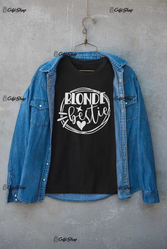 Blonde besties , tricou cu mesaj